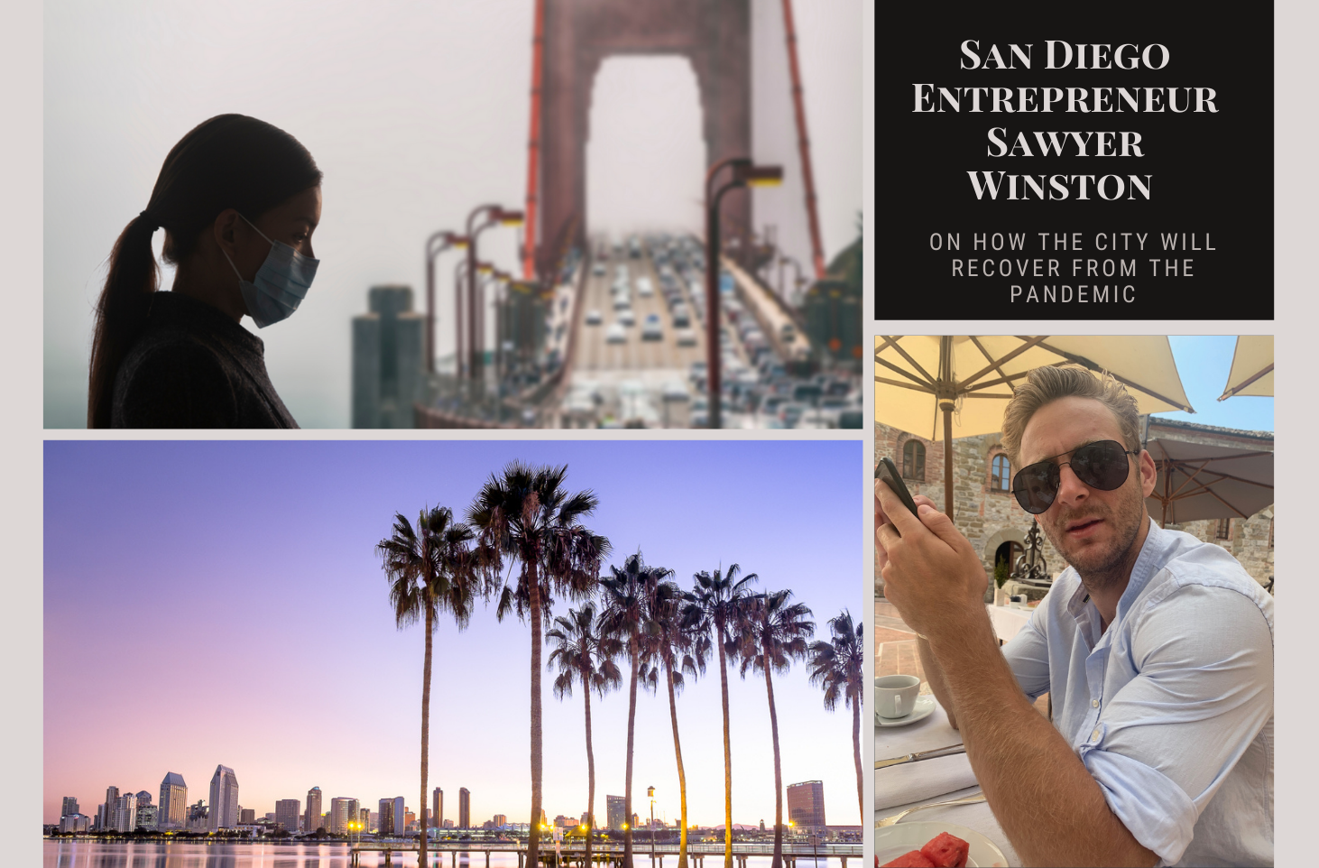 San Diego Entrepreneur Sawyer Winston On How The City Will Recover From The Pandemic